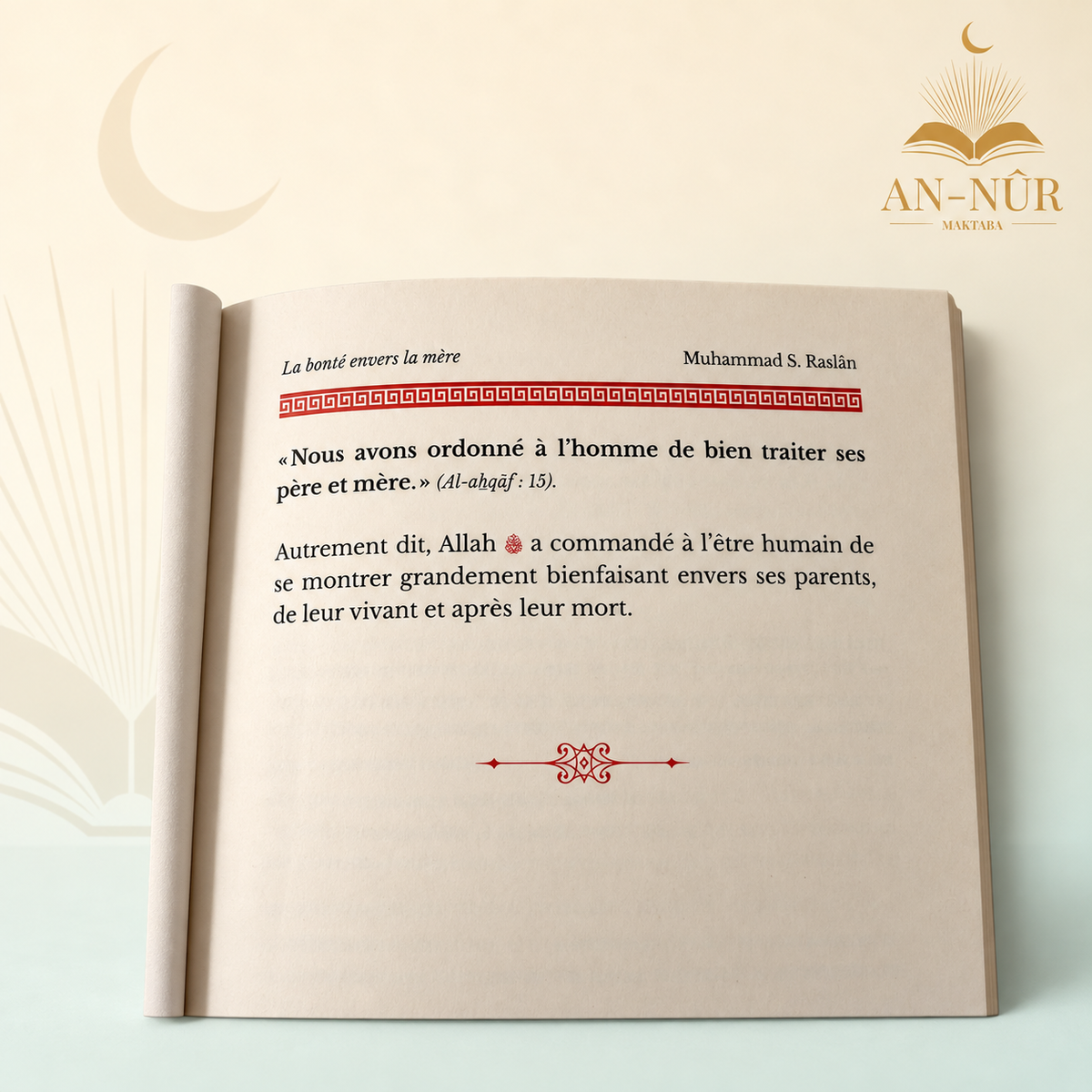 La bonté envers la Mère — source de bénédictions ici-bas et de miséricorde dans l'au-delà