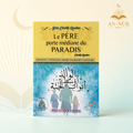 Le Père, porte médiane du Paradis – Cheikh Raslan